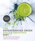 Cover: Supercharged Green Juice & Smoothie Diet - Nourish