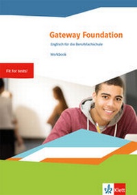 Abbildung von: Gateway Foundation. Englisch für die Berufsfachschule - Klett