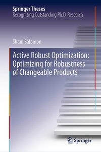 Abbildung von: Active Robust Optimization: Optimizing for Robustness of Changeable Products - Springer