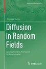 Cover: Diffusion in Random Fields - Birkhäuser