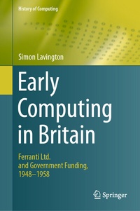 Enlarge image Cover: Early Computing in Britain - Springer