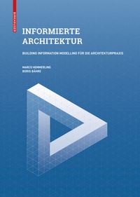 Abbildung von: Informierte Architektur - Birkhäuser