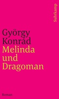 Cover: Melinda und Dragoman - Suhrkamp