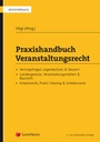 Cover: Praxishandbuch Veranstaltungsrecht - LexisNexis Verlag ARD ORAC GmbH