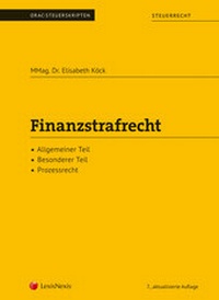 Enlarge image Cover: Finanzstrafrecht (Skriptum) - LexisNexis Verlag ARD ORAC GmbH