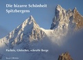 Cover: Spitzbergens bizarre Sch&ouml;nheit - BoD - Books on Demand
