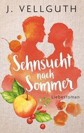 Cover: Sehnsucht nach Sommer - BoD - Books on Demand