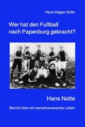 Cover: Wer hat den Fu&szlig;ball nach Papenburg gebracht? - epubli