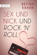 Cover: Sex und Nick und Rock 'n' Roll - CORA Verlag
