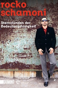 Abbildung von: Sternstunden der Bedeutungslosigkeit - DuMont Buchverlag