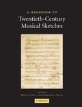 Cover: A Handbook to Twentieth-Century Musical Sketches - Cambridge University Press