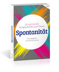 Abbildung von: Spontanität - Draksal Fachverlag