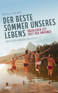 Abbildung von: Der beste Sommer unseres Lebens - adeo Verlag
