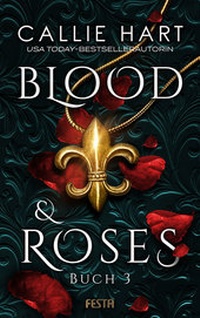 Enlarge image Cover: Blood & Roses - Buch 3 - Festa Verlag