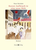 Cover: Kurzer Aufbruch in eine neue Welt - Donat