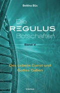 Cover: Die Regulus-Botschaften: Band V - EchnAton Verlag