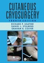 Cover: Cutaneous Cryosurgery - CRC Press