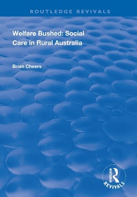 Enlarge image Cover: Welfare Bushed - Routledge