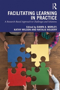 Abbildung von: Facilitating Learning in Practice - Routledge