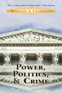 Cover: Power, Politics And Crime - Routledge