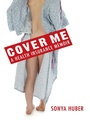 Cover: Cover Me - University of Nebraska Press