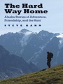 Cover: The Hard Way Home - University of Nebraska Press