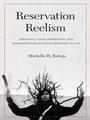 Cover: Reservation Reelism - University of Nebraska Press