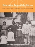 Cover: Education Beyond the Mesas - University of Nebraska Press