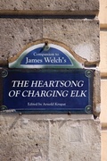 Cover: Companion to James Welch's the Heartsong of Charging Elk - University of Nebraska Press