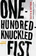 Cover: One-Hundred-Knuckled Fist - University of Nebraska Press