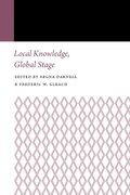 Cover: Local Knowledge, Global Stage - University of Nebraska Press