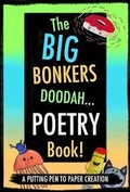 Cover: The Big Bonkers Doodah Poetry Book! 2018 - Mad About Snail Books