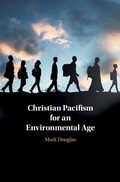 Cover: Christian Pacifism for an Environmental Age - Cambridge University Press