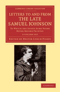 Enlarge image Cover: Letters to and from the Late Samuel Johnson, LL.D. 2 Volume Set - Cambridge University Press