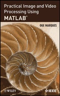 Cover: Practical Image and Video Processing Using MATLAB - Wiley-IEEE Press
