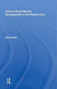 Enlarge image Cover: China's Rural Market Development in the Reform Era - Routledge