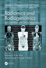 Cover: Radiomics and Radiogenomics - Chapman & Hall/CRC