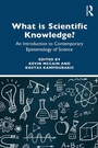 Cover: What is Scientific Knowledge? - Routledge