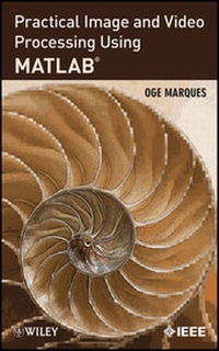 Abbildung von: Practical Image and Video Processing Using MATLAB - Wiley-IEEE Press