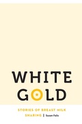 Cover: White Gold - University of Nebraska Press