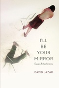 Cover: I'll Be Your Mirror - University of Nebraska Press