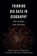 Cover: Thinking Big Data in Geography - University of Nebraska Press