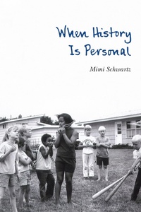 Bild vergrößern Bild: When History Is Personal - University of Nebraska Press