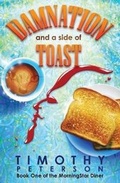Cover: Damnation and a side of Toast - You My Peeps INC