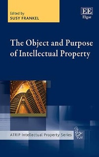 Enlarge image Cover: The Object and Purpose of Intellectual Property - Edward Elgar Publishing