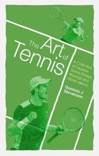 Abbildung von: The Art of Tennis - Pitch Publishing Ltd