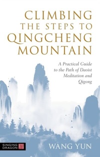 Abbildung von: Climbing the Steps to Qingcheng Mountain - Singing Dragon