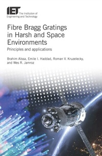Abbildung von: Fibre Bragg Gratings in Harsh and Space Environments - Institution of Engineering and Technology
