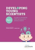 Cover: Developing Young Scientists Part 1 - Herts for Learning