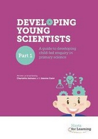 Enlarge image Cover: Developing Young Scientists Part 1 - Herts for Learning